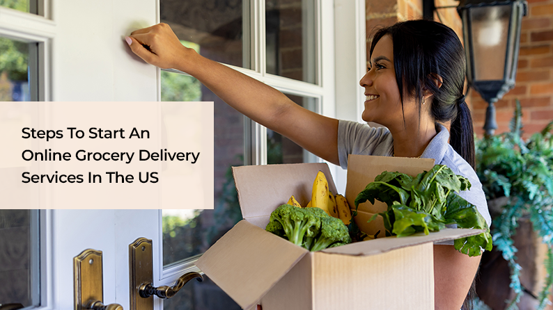 How to Start Grocery Delivery Services in the US